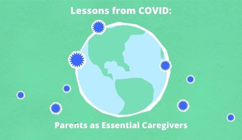 parents as essential caregivers