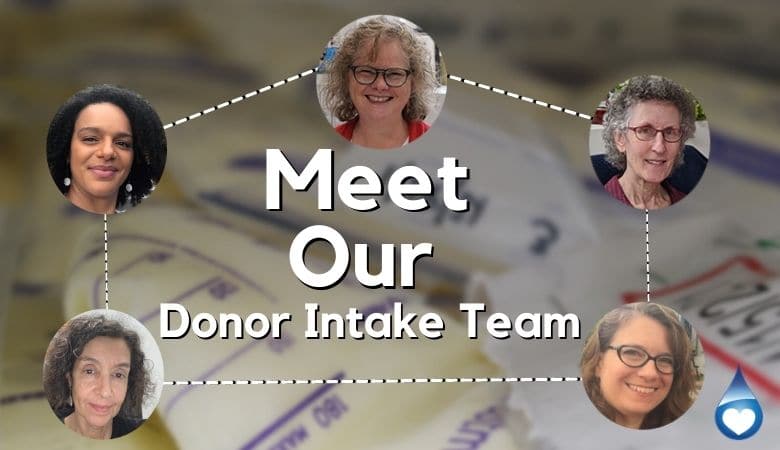 Our Donor Intake Team